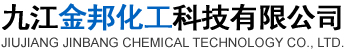 Jiujiang Jinbang Chemical Technology Co., Ltd.